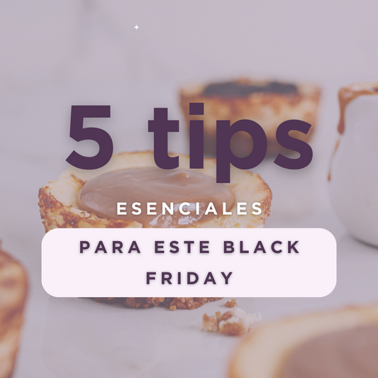 ¡5 Tips esenciales para este Black Friday! 🎁